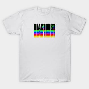 BLACTIVIST T-Shirt